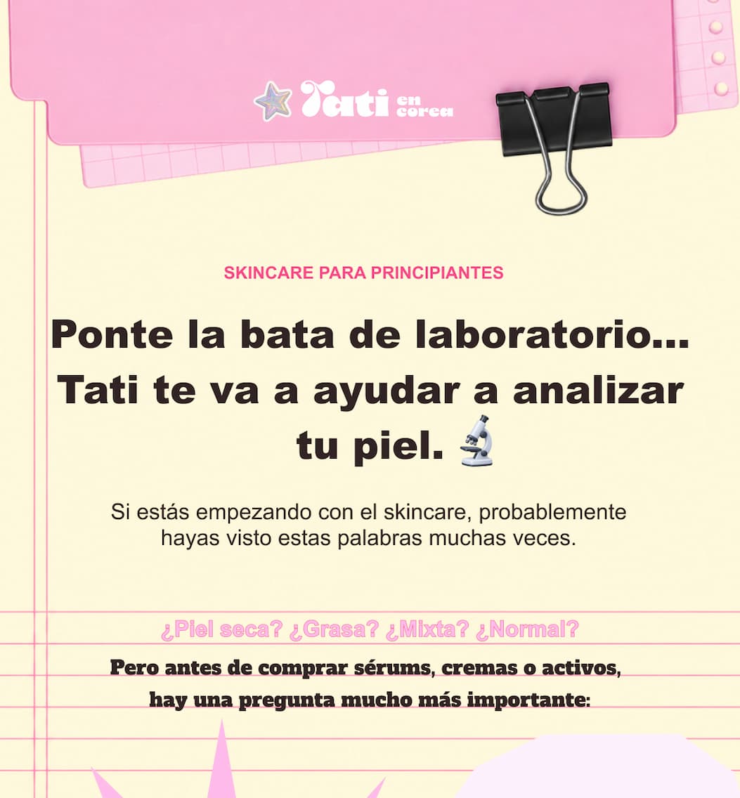 Skincare para principiantes: aprende a conocer tu piel — 1