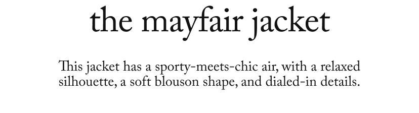 the mayfair jacket