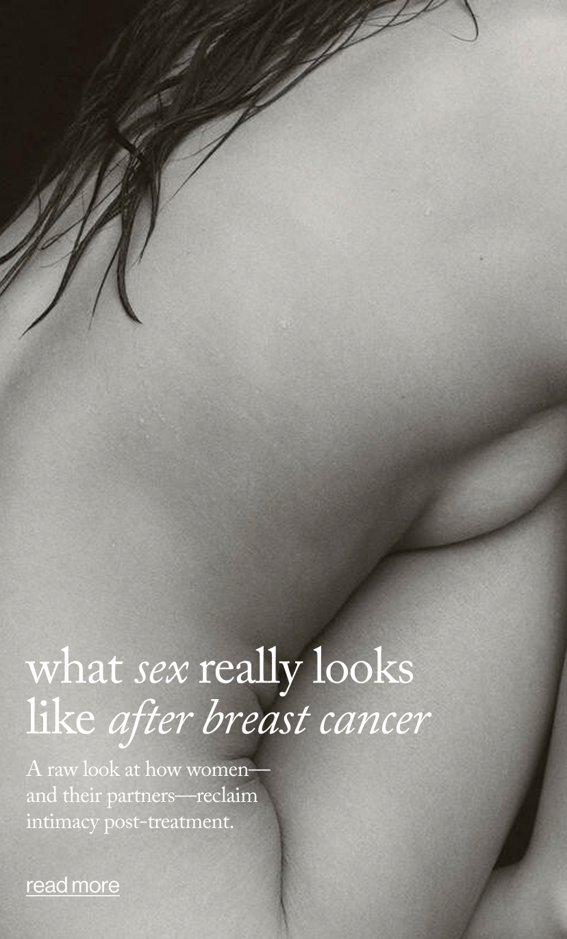 what sex really looks like after breast cancer 
