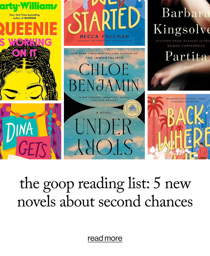 the goop reading list: 5 New Novels About Second Chances