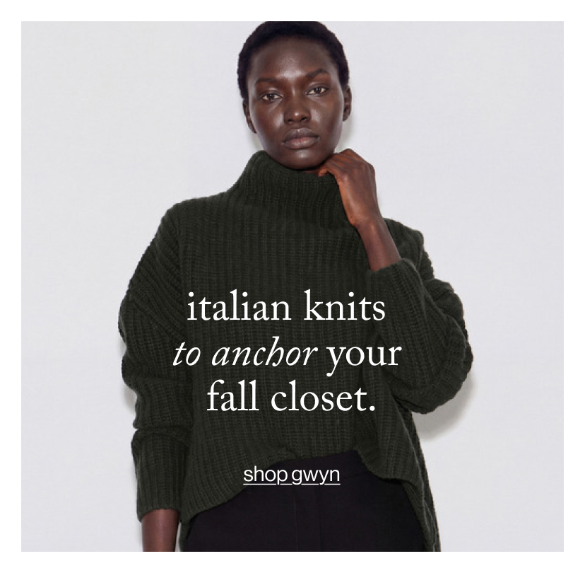 italian knits  to anchor your  fall closet.