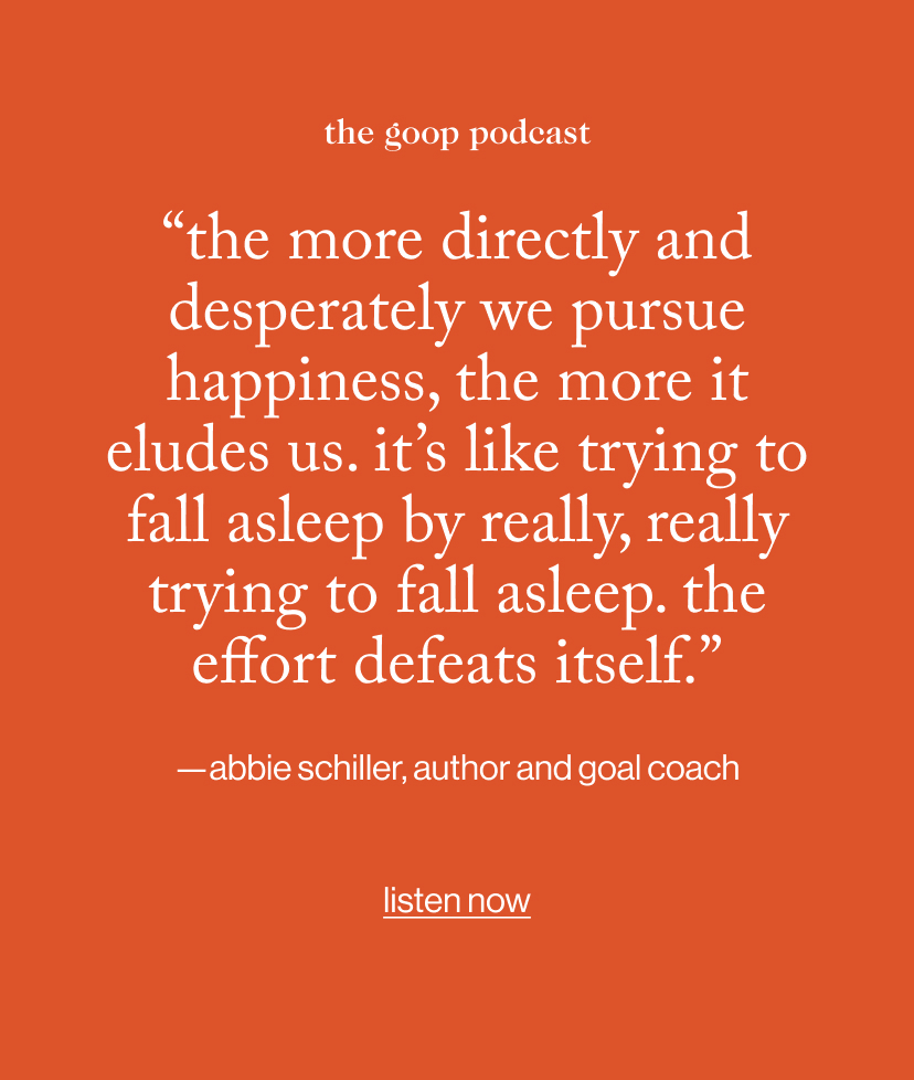 “The more directly and desperately we pursue happiness, the more it eludes us. It’s like trying to fall asleep by really, really trying to fall asleep. The effort defeats itself.”