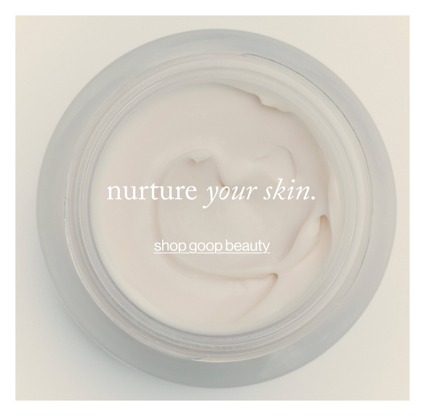 nurture your skin.