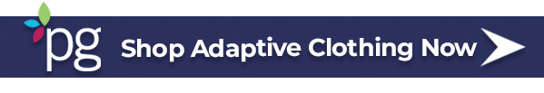 Adaptive Clothing: For easy & comfortable dressing