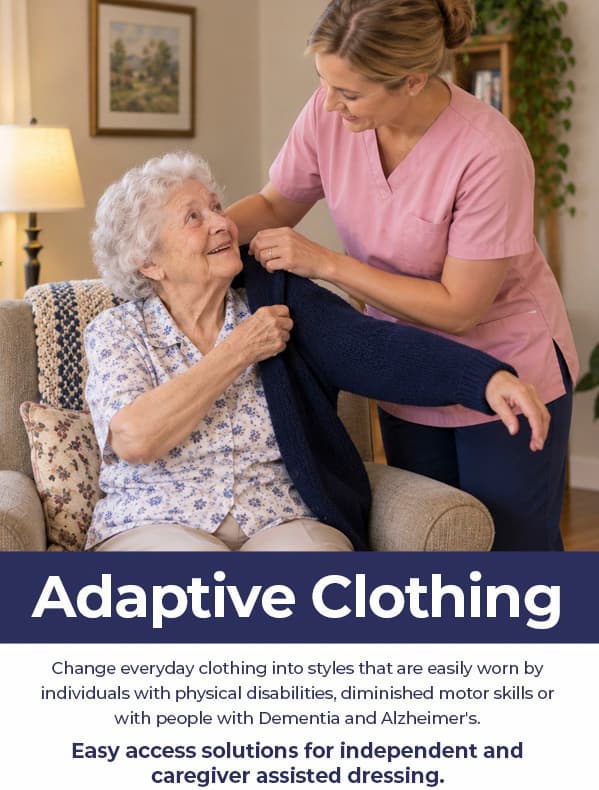 Adaptive Clothing: For easy & comfortable dressing