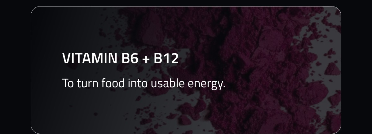 Vitamin B6 + B12