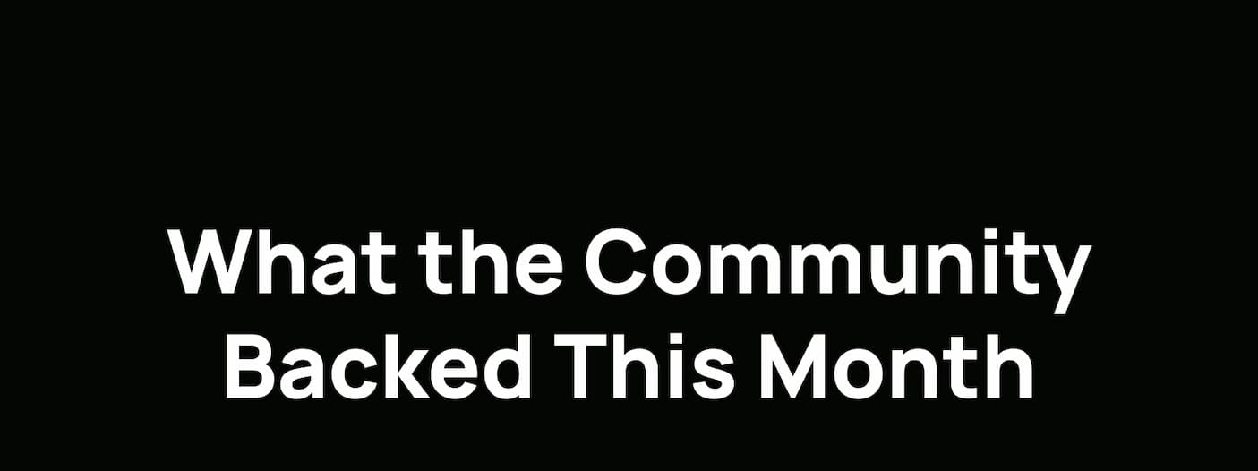 what the community backed this month