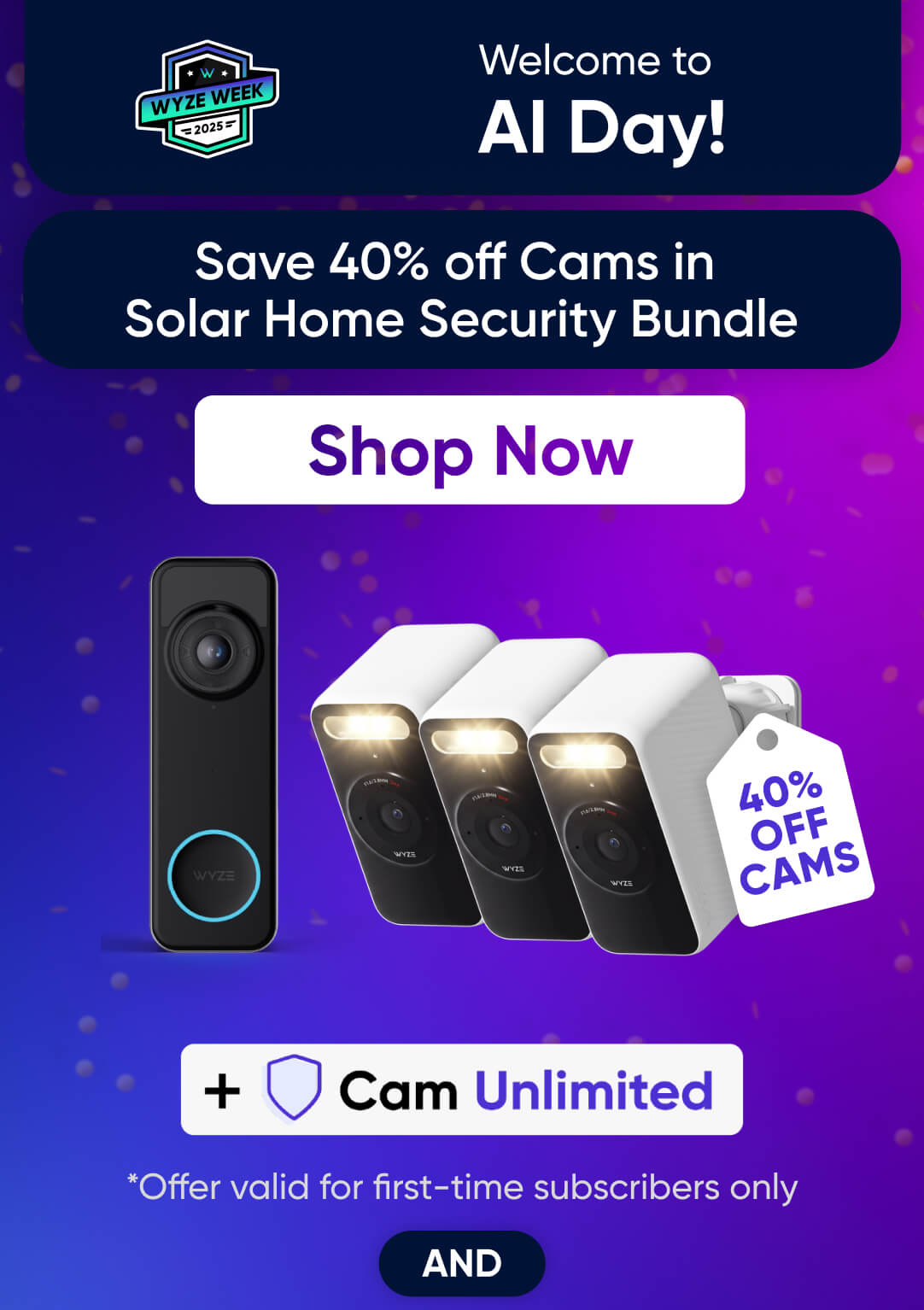 Welcome to AI Day. Get 40% off cameras in our Solar Home Security Bundle.