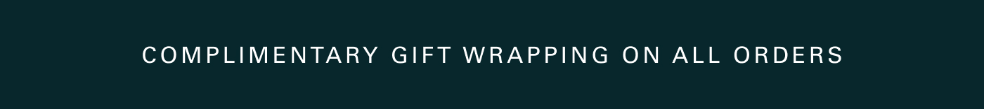 Complimentary gift wrapping 