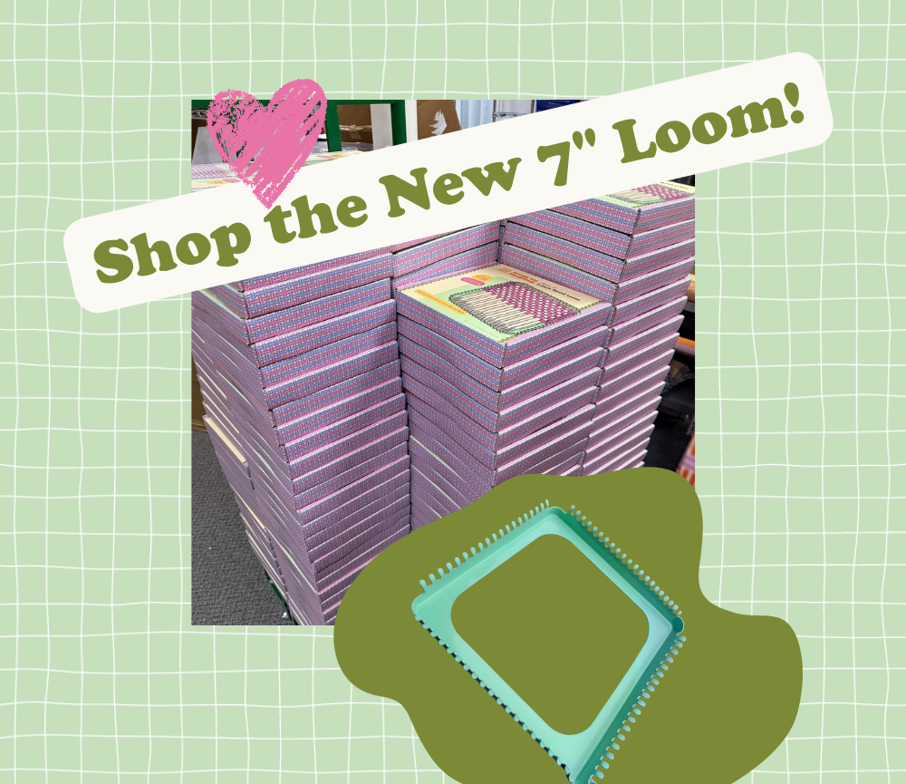 7" looms are ready to ship