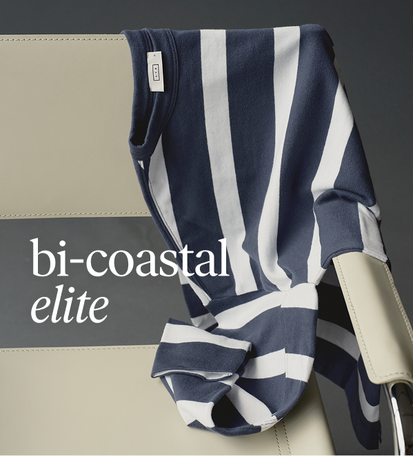 bi-coastal elite. don't miss out.