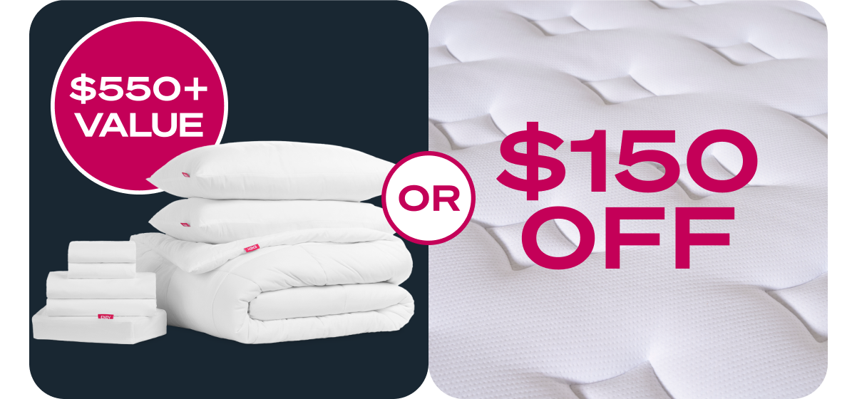 Free bedding bundle ($550+ value) or $150 off mattresses