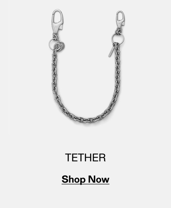Tether. Shop Now