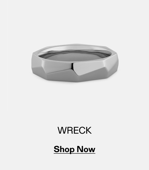 Wreck. Shop Now