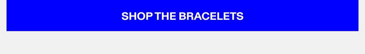 Shop the Bracelets