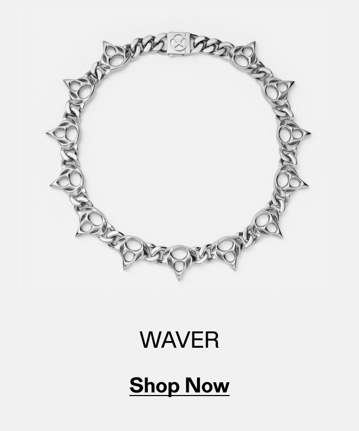 Waver. Shop Now