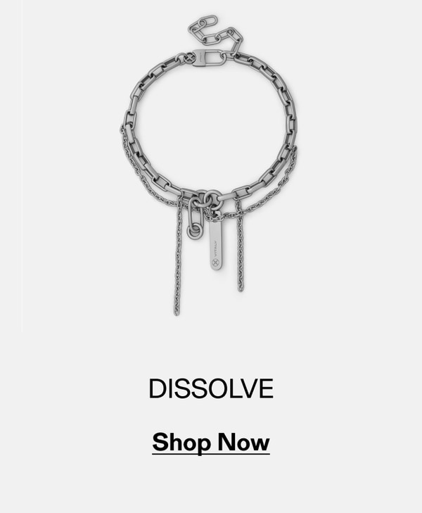 Dissolve. Shop Now