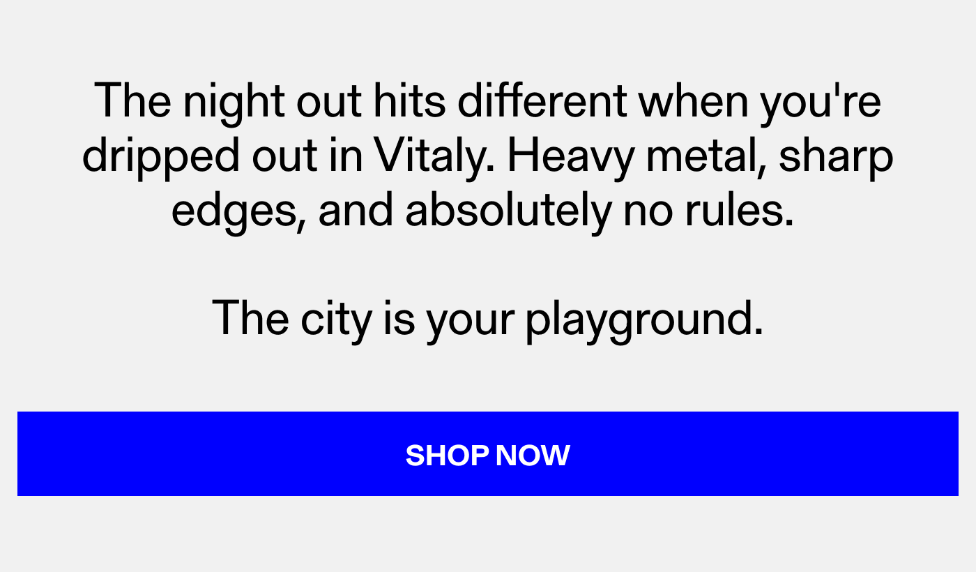 The city keeps working after the offices empty. Four chains built for those hours, weighted enough to hold up against neon, concrete and constant movement. SHOP CITY NIGHTS