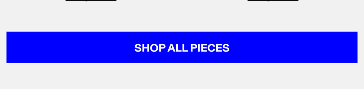 Shop All Pieces
