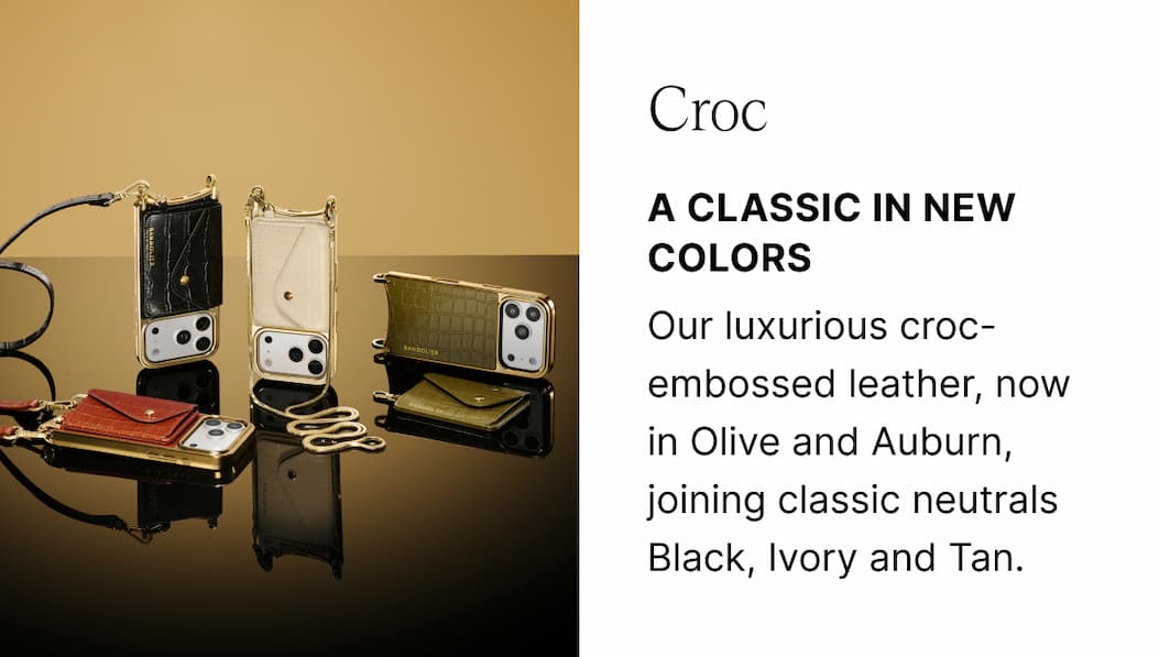 Croc A CLASSIC IN NEW COLORS Our luxurious croc-embossed leather, now in Olive and Auburn, joining classic neutrals Black, Ivory and Tan.