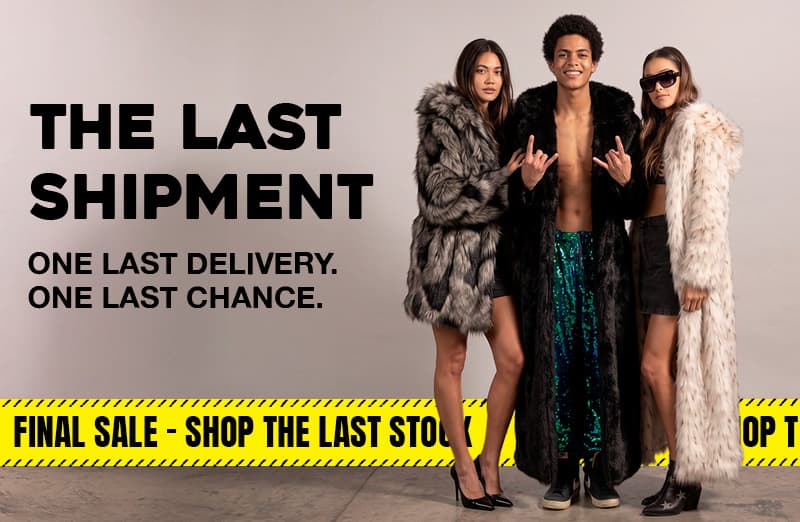 SHOP THE LAST SHIPMENT