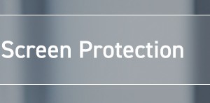 Screen Protection