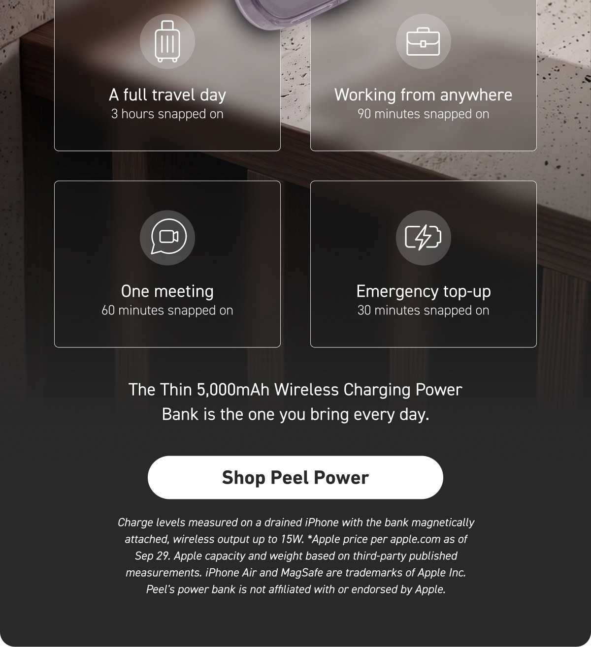The Thin 5,000mAh Wireless Charging Power Bank is the one you bring every day. [Click here to Shop Peel Power]