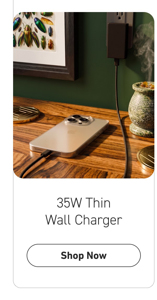 35W Thin Wall Charger [Click here to Shop Now]