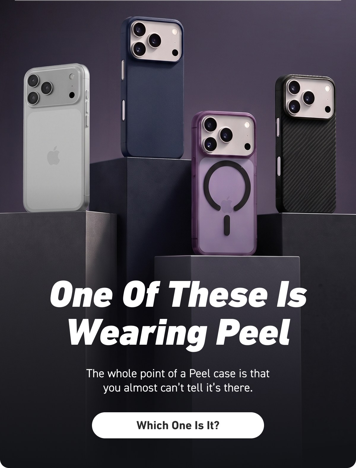 One Of These Is Wearing Peel