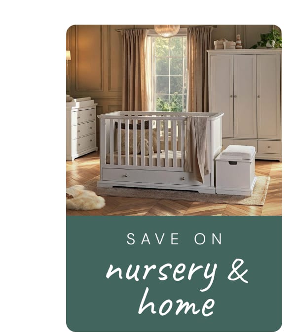 SAVE ON Nursery + Home
