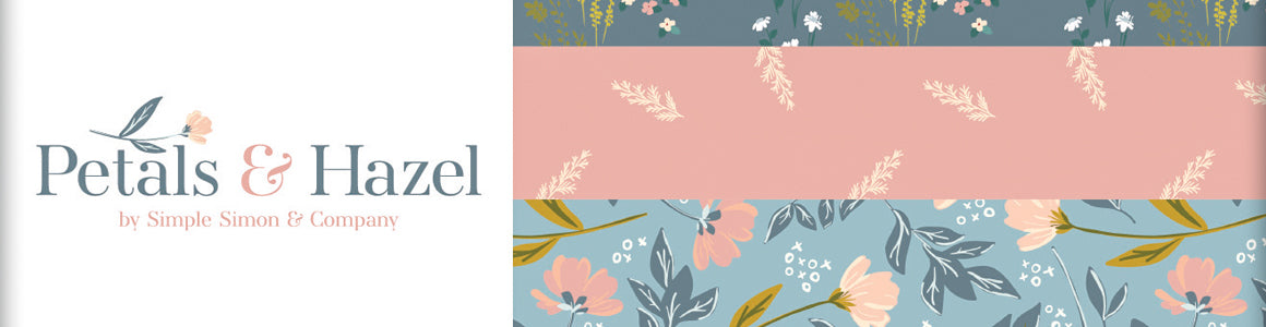 Petals & Hazel Fabric Collection