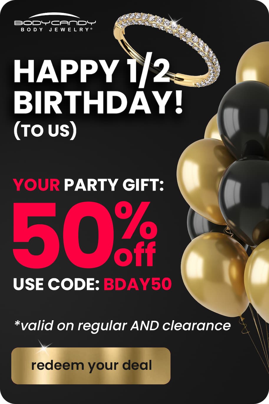 50% Off with code: BDAY50